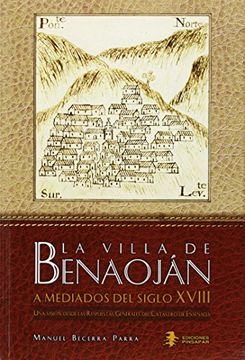 portada La villa de Benaoján  a mediados del siglo XVIII: Una visión desde las Respuestas Generales  al Catastro de Ensenada