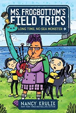portada Long Time, no sea Monster (Ms. Frogbottom'S Field Trips) (in English)