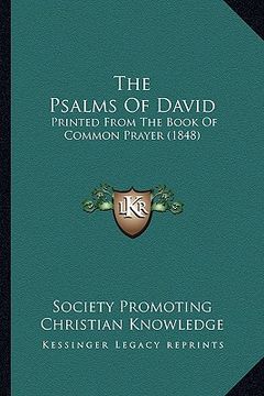 portada the psalms of david: printed from the book of common prayer (1848) (en Inglés)