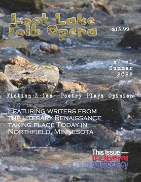 portada Lost Lake Folk Opera N7V1: Illiberal Democracy, Northfield Writers (in English)