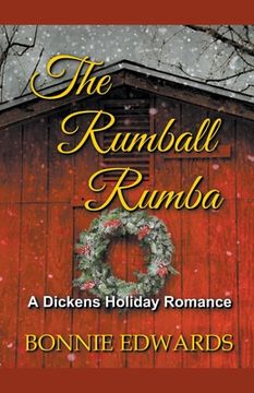 portada The Rumball Rumba: A Dickens Holiday Romance (en Inglés)