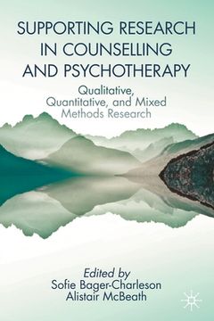 portada Supporting Research in Counselling and Psychotherapy: Qualitative, Quantitative, and Mixed Methods Research (en Inglés)