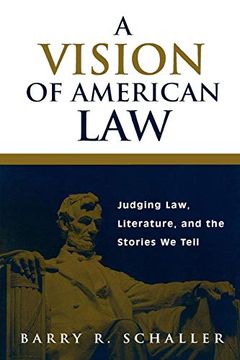portada A Vision of American Law: Judging Law, Literature, and the Stories we Tell (en Inglés)