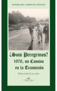 portada ¿SOIS PEREGRINOS? 1976, UN CAMINO EN LA TRANSICION (En papel)