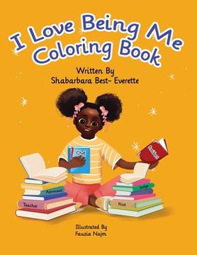 portada I Love Being Me Coloring Book (en Inglés)