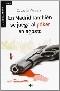 portada En Madrid También Se Juega Al Póker En Verano