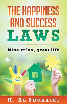 portada The Happiness and Success Laws: Nine rules, great life (en Inglés)