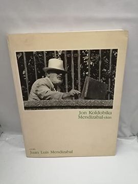 portada Juan Luis Mendizábal Mendi-Ekin con Juan Luis Mendizábal (Primera Edición)