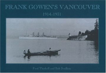portada Frank Gowen's Vancouver: 1914-1931 (en Inglés)