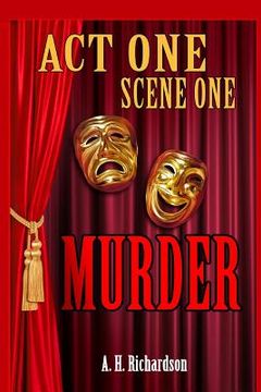 portada ACT ONE, Scene One-MURDER (en Inglés)