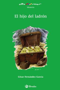 portada El Hijo del Ladrón (Castellano - a Partir de 10 Años - Altamar) (in Spanish)
