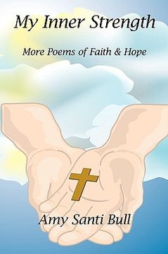 portada my inner strength: more poems of faith and hope (en Inglés)