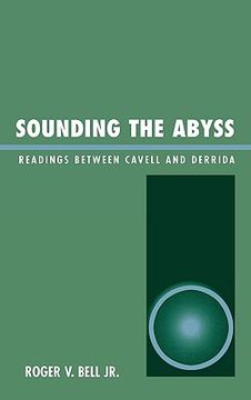 portada sounding the abyss: readings between cavell and derrida (en Inglés)