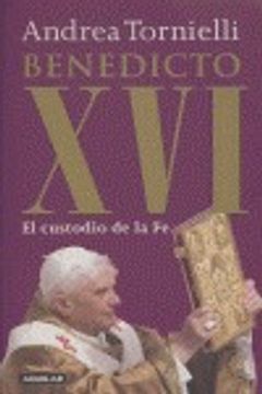 portada Fc. Benedicto Xvi. El Custodio De La Fe