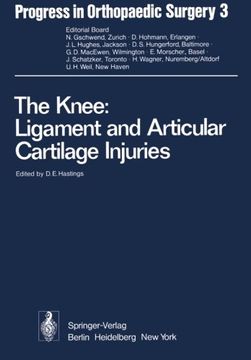 portada the knee: ligament and articular cartilage injuries: selected papers of the third and fourth reisensburg workshop held february 27 - march 1, and sept (en Inglés)