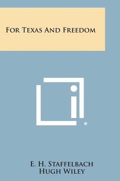 portada For Texas and Freedom (en Inglés)