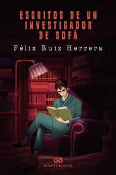 portada Escritos de un Investigador de Sofa (in Spanish)