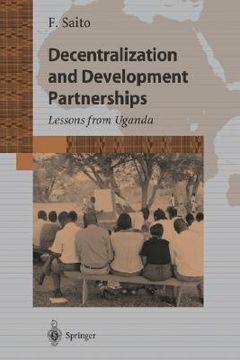 portada decentralization and development partnership: lessons from uganda (en Inglés)