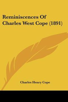 portada reminiscences of charles west cope (1891) (en Inglés)