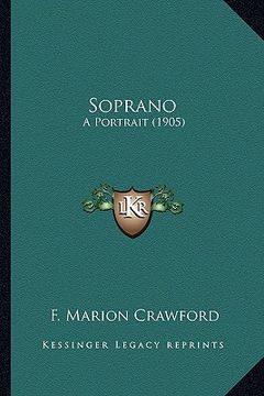 portada soprano: a portrait (1905) a portrait (1905) (en Inglés)