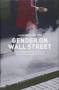 portada Gender on Wall Street: Uncovering Opportunities for Women in Financial Services (en Inglés)