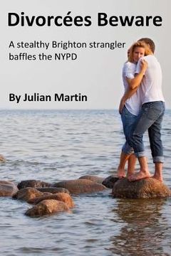 portada Divorcees Beware: Detective "Shortstop" Canners solves a murder in Coney Island (en Inglés)