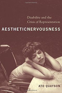 portada Aesthetic Nervousness: Disability and the Crisis of Representation (en Inglés)
