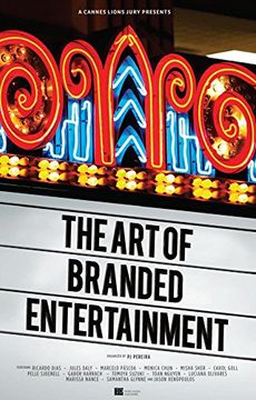 portada A Cannes Lions Jury Presents: The art of Branded Entertainment (in English)
