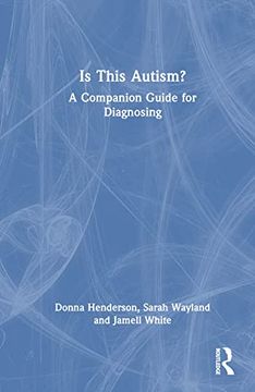 portada Is This Autism? A Companion Guide for Diagnosing (en Inglés)