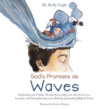 portada God's Promises as Waves: Exploring Your Unique Design, Increasing Your Awareness as a Learner, and Strengthening Your Mind by Journaling Biblic (en Inglés)