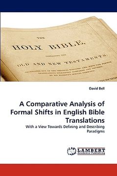 portada a comparative analysis of formal shifts in english bible translations (in English)