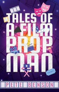 portada Tales of a Film Prop Man (en Inglés)