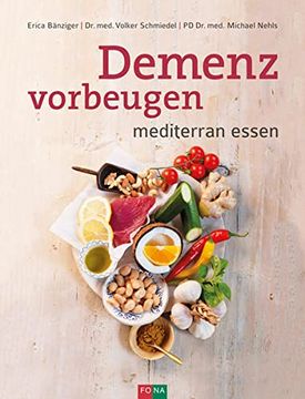 portada Demenz Vorbeugen: Mediterran Essen (en Alemán)