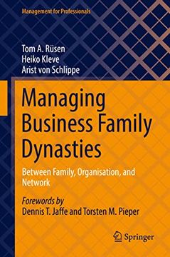 portada Managing Business Family Dynasties: Between Family, Organisation, and Network (en Inglés)