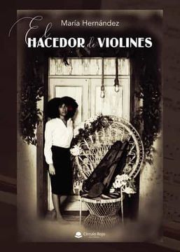 portada El Hacedor de Violines (in Spanish)
