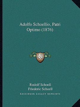 portada Adolfo Schoellio, Patri Optimo (1876) (in Latin)