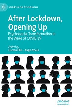 portada After Lockdown, Opening Up: Psychosocial Transformation in the Wake of Covid-19 (en Inglés)