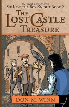 portada The Lost Castle Treasure: Sir Kaye the Boy Knight Book 2 