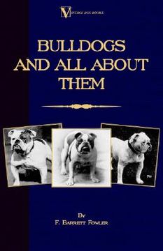 portada bulldogs and all about them: bulldog/french bulldog