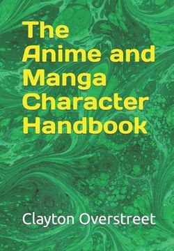 portada The Anime and Manga Character Handbook (en Inglés)