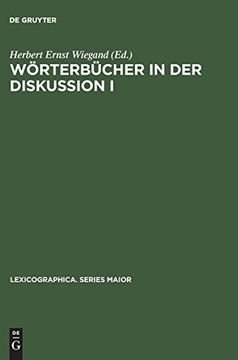 portada Wörterbücher in der Diskussion i: 1 (Lexicographica. Series Maior) (en Alemán)