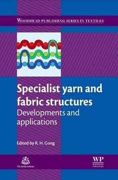 portada Specialist Yarn and Fabric Structures: Developments and Applications (Woodhead Publishing Series in Textiles) (en Inglés)