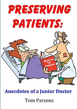 portada Preserving Patients: Anecdotes of a Junior Doctor (en Inglés)