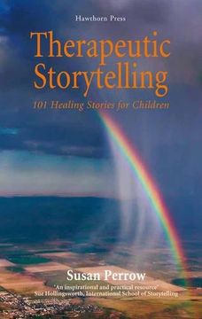 therapeutic storytelling: 101 healing stories for children (en Inglés)