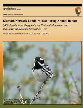 portada Klamath Network Landbird Monitoring Annual Report - 2009 Results from Oregon Caves National Monument and Whiskeytown National Recreation Area (en Inglés)