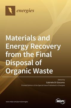 portada Materials and Energy Recovery from the Final Disposal of Organic Waste