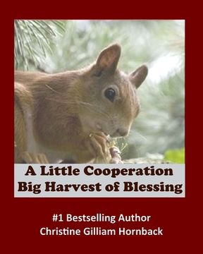 portada A Little Cooperation: Big Harvest of Blessing (en Inglés)