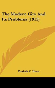 portada the modern city and its problems (1915) (in English)