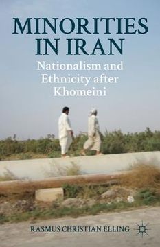 portada minorities in iran: nationalism and ethnicity after khomeini