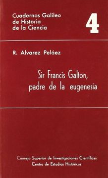 portada Sir Francis Galton, Padre de la Eugenesia